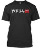 We'll Bang, Okay? Ultra Cotton Shirt