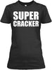 Super Cracker T Shirts Ultra Cotton Shirt