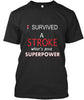 Stroke Survivor T Shirts Ultra Cotton Shirt