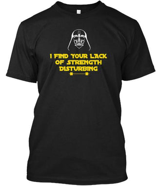 I Find Your Lack Of Strength Disturbing Ultra Cotton Shirt