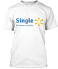 Single Save Money Live Better Hat Ultra Cotton Shirt
