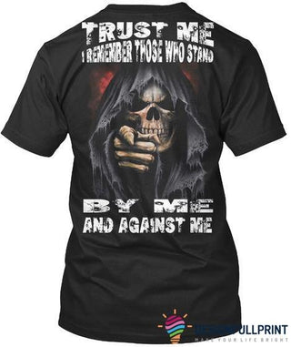 Skull Gift Skull Trust Me TShirt CH