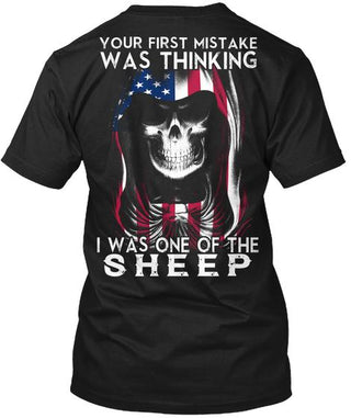 Your First Mistake Was Thinking I Was One Of The Sheep Ultra Cotton Shirt