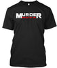 Murder Nova T Shirt Ultra Cotton Shirt