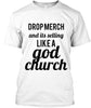 Like A God Church Ultra Cotton Shirt
