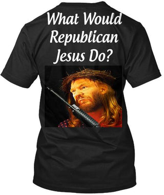 Gift For Christian What Would Republican Jesus Do Ultra Cotton Shirt