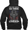 Your First Mistake Was Thinking I Was One Of The Sheep Ultra Cotton Shirt