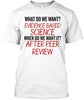 What Do We Want Evidence Based Science Ultra Cotton Shirt