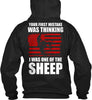 Your First Mistake Was Thinking I Was One Of The Sheep Ultra Cotton Shirt