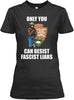 Only You Can Resist Fascist Liars Ultra Cotton Shirt