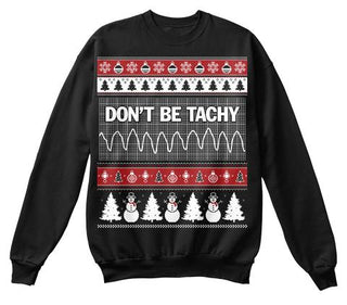 Don't Be Tachy Sweater Ultra Cotton Shirt