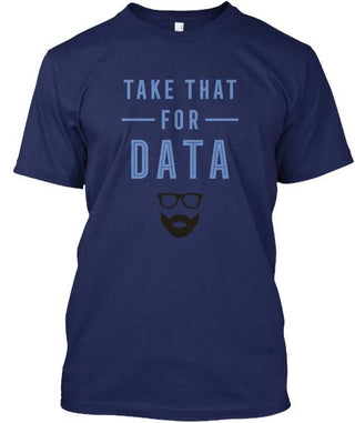 Take That For DataShirt Ultra Cotton Shirt