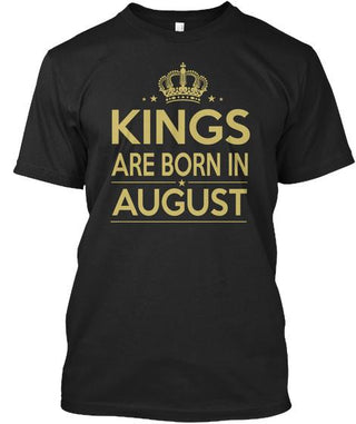 Kings Are Born In August Ultra Cotton Shirt
