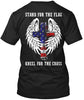 Stand For The Flag Kneel For The Cross Ultra Cotton Shirt