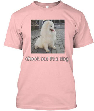 Ask Me To turn Around Check Out This Dog Ultra Cotton Shirt