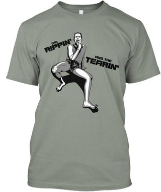 Rippin And The Tearin Ultra Cotton Shirt