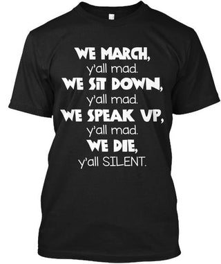 We March Y'all Mmad Ultra Cotton Shirt