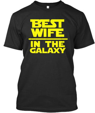 Best Wife In The Galaxy Ultra Cotton Shirt
