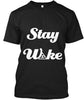 Stay Woke Stay Black Ultra Cotton Shirt