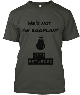 He's Not An Eggplant Ultra Cotton Shirt