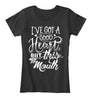 I Got A Good Heart But This Mouth Ultra Cotton Shirt
