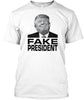Fake President T Shirt Ultra Cotton Shirt