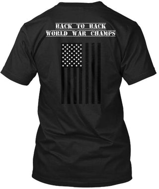 America Back To Back World War Champs Ultra Cotton Shirt