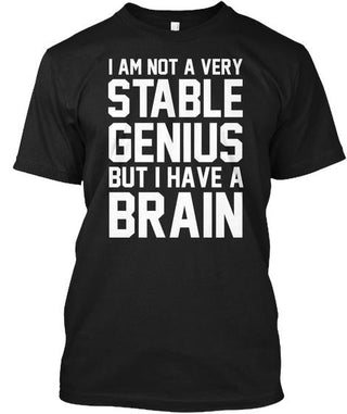 Very Stable Genius T Shirt Ultra Cotton Shirt