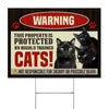 THIS PROPERTY IS PROTECTED BY HIGHLY TRAINED BLACK CATS Yard Sign LH