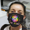 Pride Gift For LGBT In A World Where You Can Be Anything Be Kind LGBT Face Mask 3 Pack HG Cloth Mask
