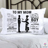 Gift For Mom Son To Mom Mom Son Mom Of Boys Pillow LHC