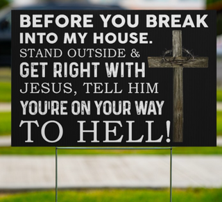 Youre On Your Way Yard Sign LH