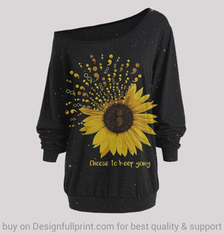 Gift For Hippie Sunflowers Choose To Keep Going Be Optimistic Off Shoulder Long Sleeves Top