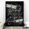 When A Fragonfly Appears In Your Yard It Is A Visitors From Heaven Poster LN