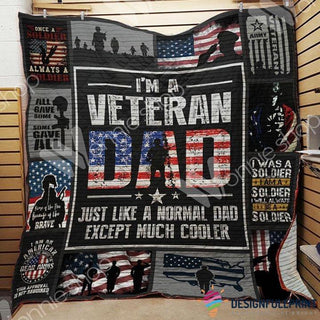 Gift For Veteran Lover Gift For Dad Im A Veteran Dad Sherpa and Quilt Blanket CH