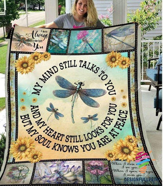 Gift For Dragonfly Lover Dragonfly My Mind Still Talks To You And My Heart Still Looks For You Blanket and Quilt Blanket LN