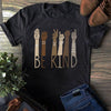 Be Kind Sign Language Tshirt HG
