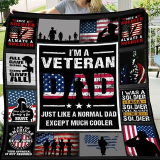Gift For Veteran Lover Gift For Dad US Proud Veteran Dad Like A Normal Dad But Cooler Military Soldier Blanket HG