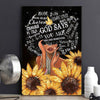 God Says You Are Stunning Queen Sunflowers Gift For Black Women Poster PA