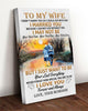 To My Wife I Just Want To Be Your Last Everything Gift For Her Love Wall Art Canvas PA