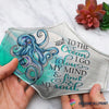 And Into The Ocean I Go To Lose My Mind Find My Soul Love Octopus Cloth Mask Pack Of 3 HG Cloth Mask