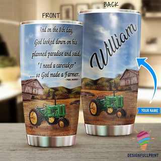 Farmer God Says He Needed a Takecarer Personalized Tumbler LN Gift For Farmer