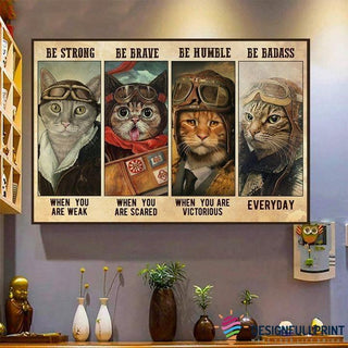 Cat Pilot Be Badass Poster HG