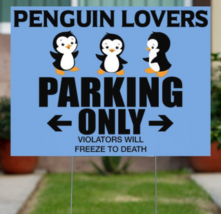 Penguin Lovers Yard Sign LH
