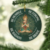 Yoga Be Strong Ornament LH