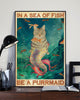 In A Sea Full Of Fish Be A Purmaid Cat Funny Poster PA Gifts For Cat Lovers