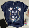 Gifts for Police Officers Flower Back The Blue Police Unisex T Shirt Or Hoodie HG