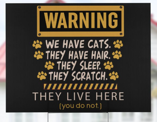 Warning We Have Cats Yard Sign LH Gifts For Cat Lovers