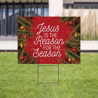 JESUS IS THE REASON FOR THE REASON Yard Sign LH
