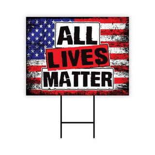 All Lives Matter Yard Sign LH